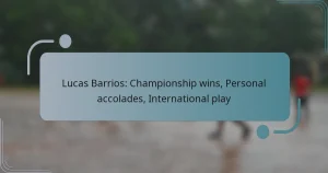 Lucas Barrios: Championship wins, Personal accolades, International play