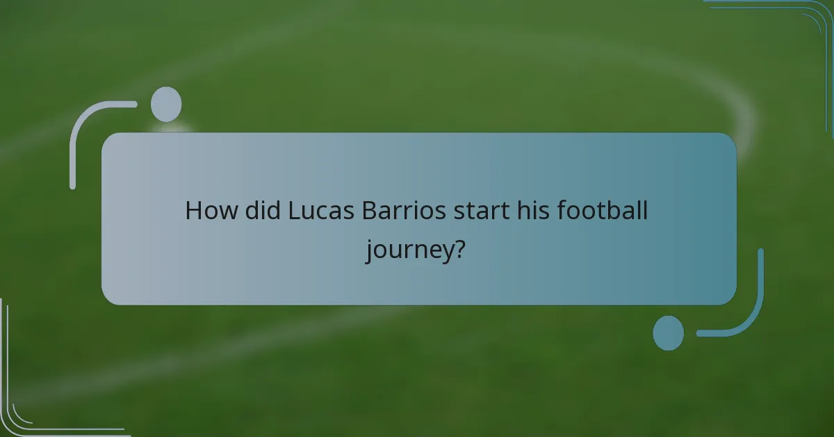 How did Lucas Barrios start his football journey?