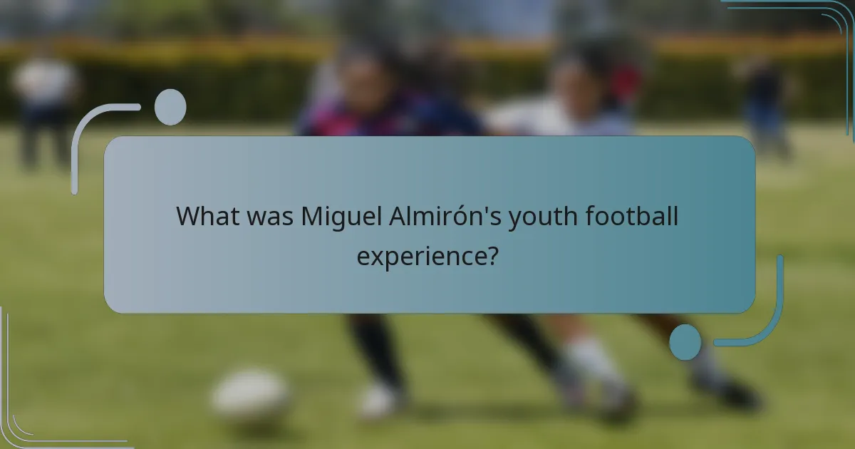 What was Miguel Almirón's youth football experience?